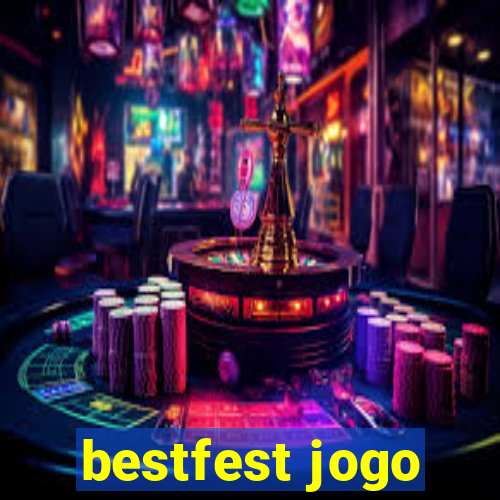 bestfest jogo